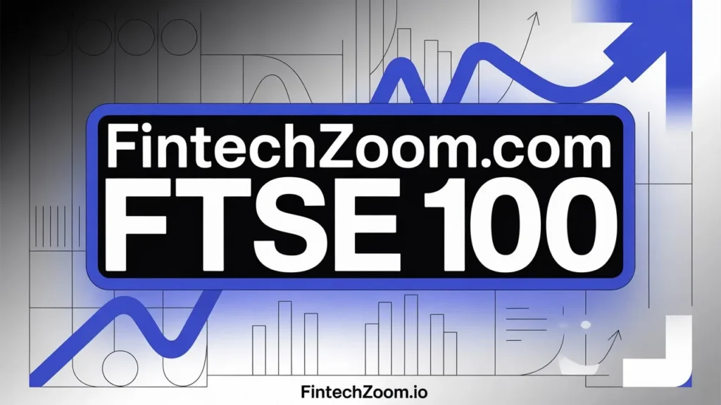 fintechzoom.com ftse 100